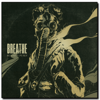 Burning Fuses - Breathe (LP 12")